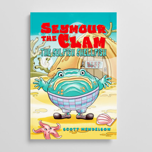 Scott Mendelson’s Seymour the Clam Earns Praise from Kirkus Reviews